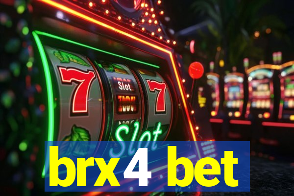 brx4 bet